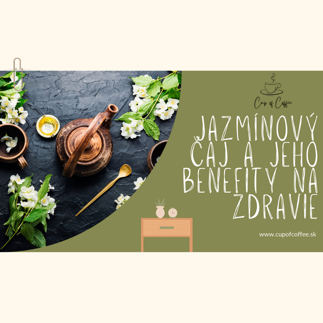 Jazmínový čaj a jeho benefity na zdravie